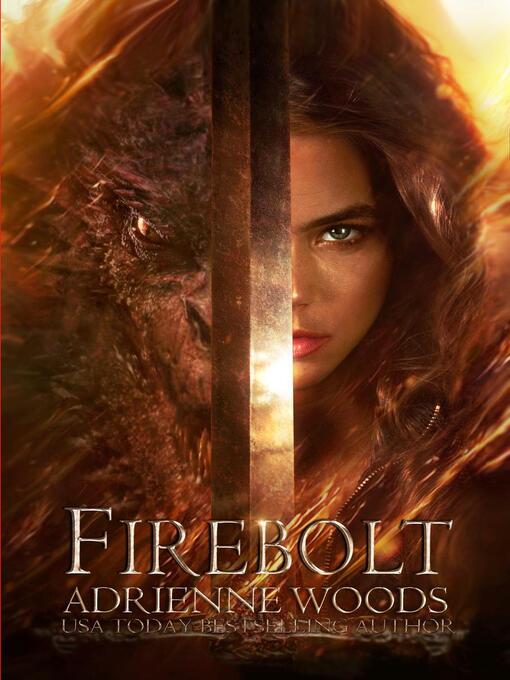 Title details for Firebolt by Adrienne Woods - Available